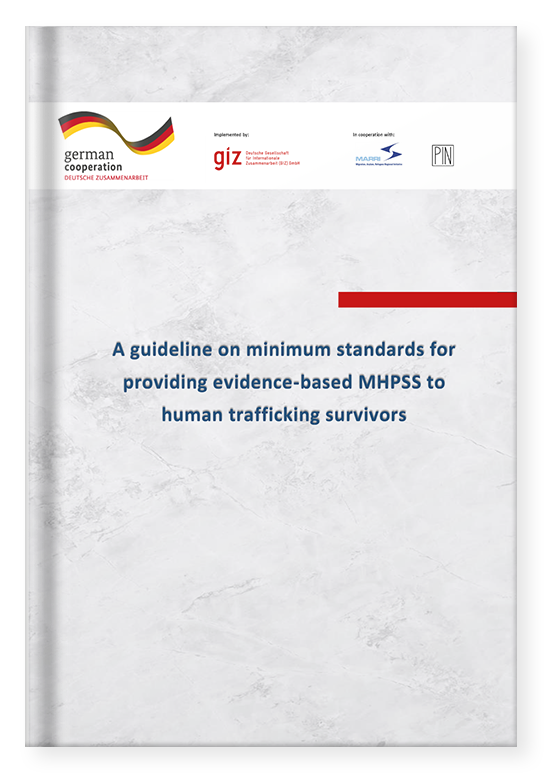 A Guideline on Minimum Standards for Providing Evidence-based Mental Health and Psychosocial Support (MHPSS) to Human Trafficking Survivors