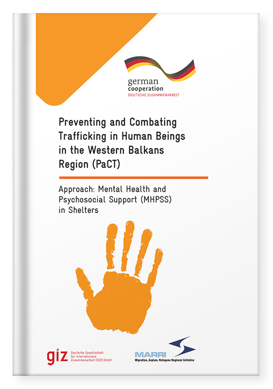 Preventing and Combatting Trafficking in Human Beings in the Western Balkans Region (PaCT) - Approach: Mental Health and Psychosocial Support (MHPSS) in Shelters